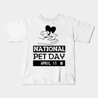 National Pet Day Kids T-Shirt